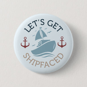 Badge Rond 5 Cm Allons nous griser en bateau