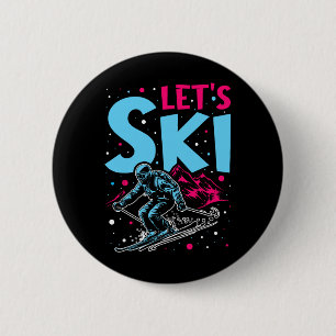 Badge Rond 5 Cm Allons Skier, Tenue de Ski Rétro Vintage 80s 90s