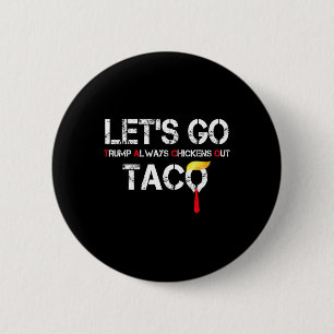 Badge Rond 5 Cm Allons Taco Drôle Laisser Taco Chemises Hommes Fem