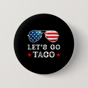 Badge Rond 5 Cm Allons Taco Trump Abandonne Toujours Rétro Chanté