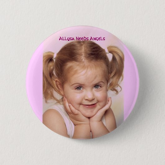 Badge Rond 5 Cm Allysa a besoin d'anges (Devant)