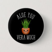 Badge Rond 5 Cm Aloe Vous Vera Beaucoup (Devant)