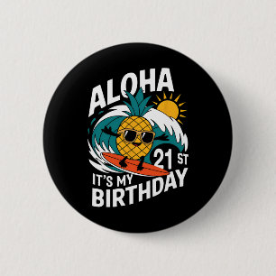 Badge Rond 5 Cm Aloha 21e anniversaire Hawaï Surf Pineapple Tropi