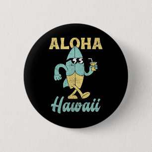 Badge Rond 5 Cm Aloha Hawaii Planche de surf Surf Funny Hawaïen