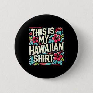 Badge Rond 5 Cm Aloha Vacances D'Été C'Est Mon Hawaï Tropical