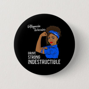 Badge Rond 5 Cm Alopecia Guerrier Indestructible Survivant Sensibi