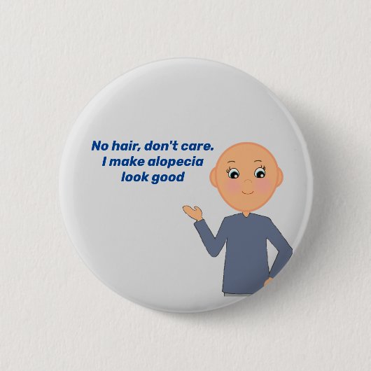 Badge Rond 5 Cm Alopecia Kid, Pas de cheveux, Ne t'en fiche pas, (Devant)