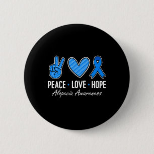 Badge Rond 5 Cm Alopecia Sensibilisation Paix Aimer Espoir Je Port