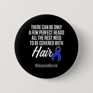 Badge Rond 5 Cm Alopecia Sensibilisation Perte de cheveux Guerrier