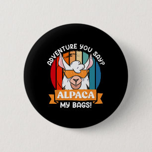 Badge Rond 5 Cm Alpaca Mes G Drôle Montagnard Montagne Fan Randonn