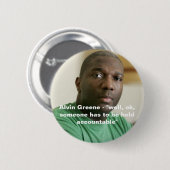 Badge Rond 5 Cm Alvin Greene (Devant & derrière)