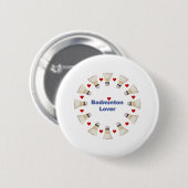 Badge Rond 5 Cm Amant de badminton (Devant & derrière)