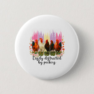 Badge Rond 5 Cm Amateur de ferme avicole facilement distrait par l