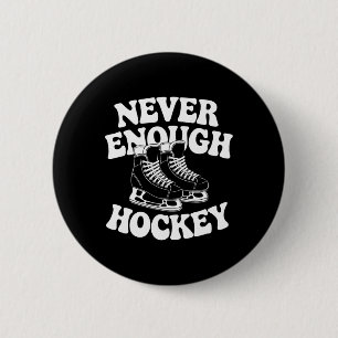 Badge Rond 5 Cm Amateur de hockey drôle Hommes Femmes Garçons ou F