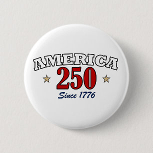 Badge Rond 5 Cm America 250 Depuis 1776 Patriotique Quatre Juillet
