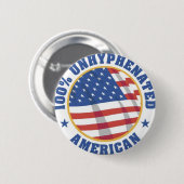 Badge Rond 5 Cm Américain de 100% UNHYPENATED (Devant & derrière)