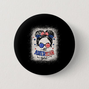 Badge Rond 5 Cm American Girls 4 Juillet Fille Chemise Messy Bu