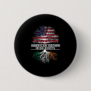 Badge Rond 5 Cm American Grown Irish Roots Flag Irlande ST. PATRIQ