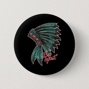 Badge Rond 5 Cm Amérindien Free Spirit Awesome Hallowe