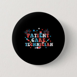 Badge Rond 5 Cm Amérique Usa Fireworks Patient Care Technician 4th