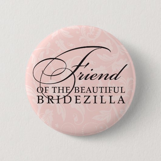Badge Rond 5 Cm Ami de la mariée / Bridezilla (Devant)