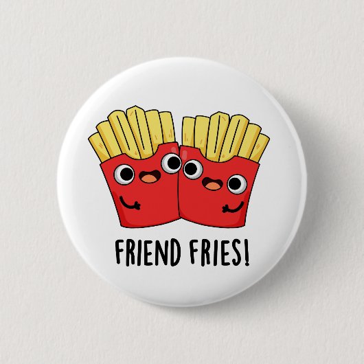 Badge Rond 5 Cm Ami Fries Funny BFF Pun (Devant)