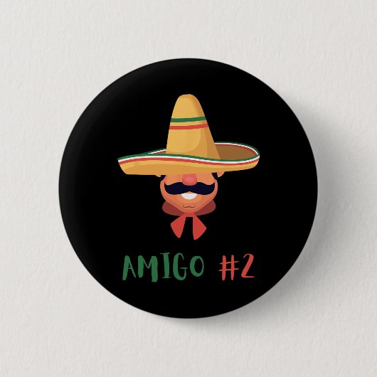 Badge Rond 5 Cm Amigo mexicain amusant #2 Groupe correspondant do- (Devant)