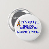 Badge Rond 5 Cm Amis de Neurotypical (Devant & derrière)