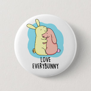 Badge Rond 5 Cm Amour Chaque Lapin Drôle Lapin Lapin Pun