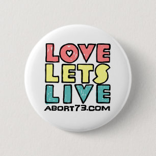 Badge Rond 5 Cm Amour laisse vivant) (de remplaçant/Abort73.com