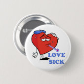 Badge Rond 5 Cm amour malade (Devant & derrière)