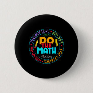 Badge Rond 5 Cm Amour Positif Espoir Peur Faire Le Test De Mathéma