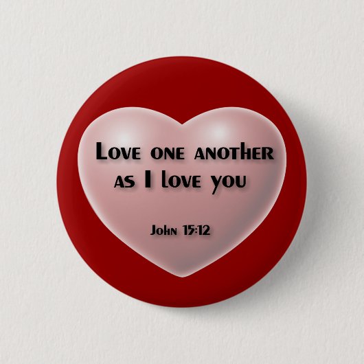 Badge Rond 5 Cm "Amour un un autre en tant que je t'aime" bouton (Devant)