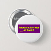 Badge Rond 5 Cm amputation_story (Devant & derrière)