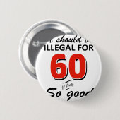Badge Rond 5 Cm Amusant 60ème anniversaire conceptions (Devant & derrière)