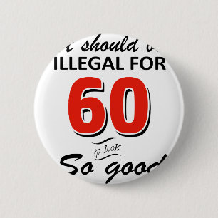 Badge Rond 5 Cm Amusant 60ème anniversaire conceptions