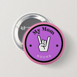 Badge Rond 5 Cm Amusant ! Bouton - Ma maman ROCKS !