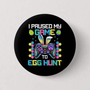Badge Rond 5 Cm Amusant Joueur Vidéo Humour J'Ai Suspendu Mon Jeu