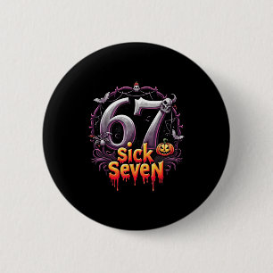 Badge Rond 5 Cm Amusant Six Sept 6 7 Conception de Mème Amusant Ma