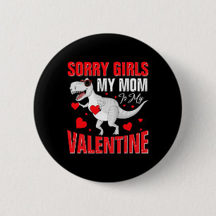 Badge Rond 5 Cm Amusant Valentine's Day Garçon Désolé Filles Ma ma