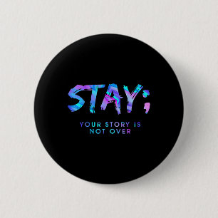 Badge Rond 5 Cm Amusants Restez votre histoire pas fini