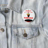 Badge Rond 5 Cm Amusement-dû (En situation)