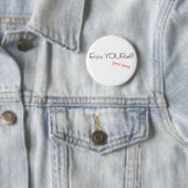 Badge Rond 5 Cm Amusez-vous ! Bouton (En situation)