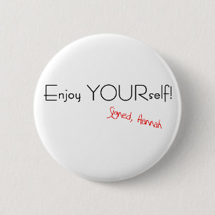 Badge Rond 5 Cm Amusez-vous ! Bouton