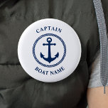 Badge Rond 5 Cm Ancre marine Nom du bateau du capitaine Marine<br><div class="desc">Marine Blue Ancre marine et votre nom de bateau personnalisé et le bouton de classement du capitaine personnalisable.</div>