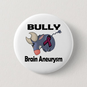 Badge Rond 5 Cm Aneurysme cérébral BULLy