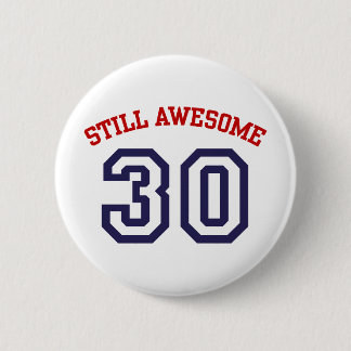 Badge Rond 5 Cm Anniversaire 30 ans