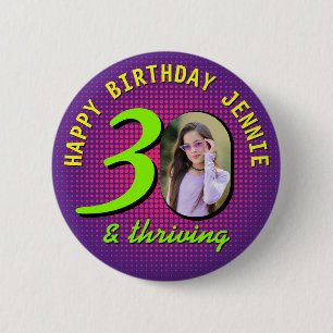 Badge Rond 5 Cm Anniversaire 30 ans Photo personnalisée Rétro