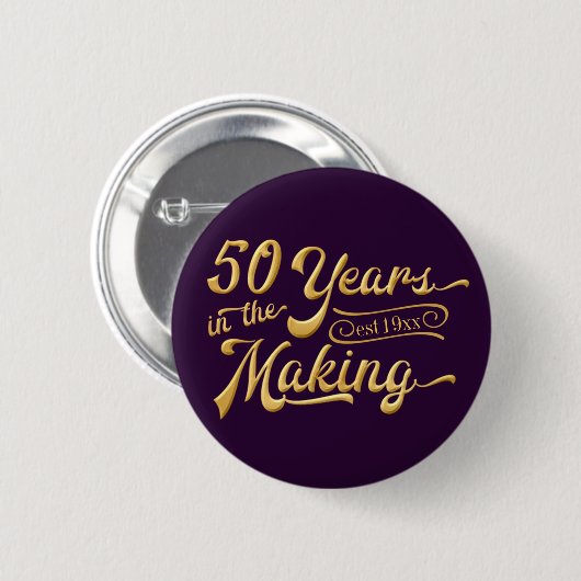 Badge Rond 5 Cm Anniversaire 50 ans | 50 ANS DANS LA FABRICATION (Devant & derrière)
