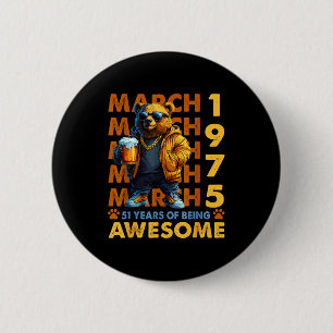 Badge Rond 5 Cm anniversaire 51 ans ours cool mars 1975 vintage 51